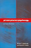 Private Practice Psychology A Handbook