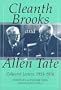 Cleanth Brooks and Allen Tate: Collected Letters, 1933-1976