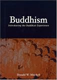 Buddhism: Introducing the Buddhist Experience