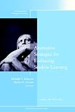 Review Jossey-Bass  / Alternative Strategies for Evaluating Student Learning: New Directions for Teaching and Learning, No. 100, Winter 2004