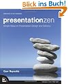 Presentation Zen: Simple Ideas on Presentation Design and Delivery (Voices That Matter)