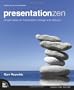 Presentation Zen: Simple Ideas on Presentation Design and Delivery