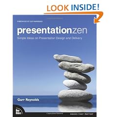 Presentation Zen: Simple Ideas on Presentation Design and Delivery (Voices That Matter)