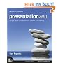 Presentation Zen: Simple Ideas on Presentation Design and Delivery (Voices That Matter)