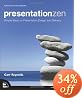 Presentation Zen: Simple Ideas on Presentation Design and Delivery