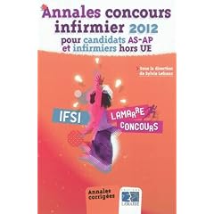 Annales concours infirmier 2012 pour candidats AS-AP et infirmiers hors UE