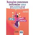 Annales concours infirmier 2012 pour candidats AS-AP et infirmiers hors UE