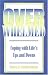 Books : Overwhelmed: Coping with Life's Ups and Downs