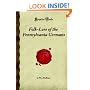 Folk-Lore of the Pennsylvania Germans (Forgotten Books)