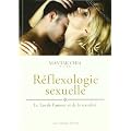 R�fl�xologie sexuelle : Le Tao de l'amour et de la sexualit�,