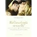 R�fl�xologie sexuelle : Le Tao de l'amour et de la sexualit�,