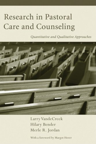 Research in Pastoral Care and Counseling: Quantitative and Qualitative Approaches