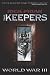 The Keepers Part 1: World War III