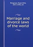 Marriage and Divorce Laws of the World
