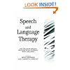 Speech and Language Therapy: The Decision-making Process When Working with Children