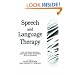 Speech and Language Therapy: The Decision-making Process When Working with Children