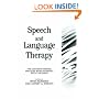 Speech and Language Therapy: The Decision-making Process When Working with Children