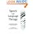 Speech and Language Therapy: The Decision-making Process When Working with Children