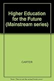 Higher education for the future