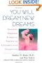 You Will Dream New Dreams: Inspiring Personal Stories by Parents of Children With Disabilities