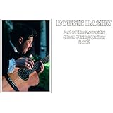 Robbie Basho "Art of the Acoustic Steel String Guitar 6 & 12" Plus mp3 download Grass-Tops Recording 2014