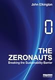 The zeronauts : breaking the sustainability barrier