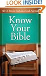 Know Your Bible: All 66 Books Explain...