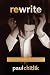 Search : Rewrite: A Step-By-Step Guide to Strengthen Structure, Characters, and Drama in Your Screenplay [REWRITE]