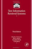 Text Information Retrieval Systems, Third Edition (Library and Information Science) (Library and Information Science)