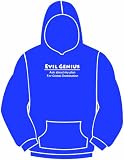 Evil Genius. Premium Funny Hoodie.
