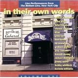 In Their Own Words : Live At the Bottom Line