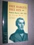 Free Markets, Free Men