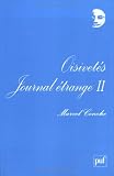Revue Presses Universitaires de France - PUF  / Journal étrange : Tome 2, Oisivetés
