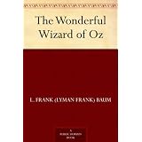 The Wonderful Wizard of Oz ~ L. Frank (Lyman Frank)...