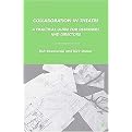 Collaboration in Theatre (A Practical Guide for Designers and Directors) (Hardcover)