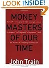 Money Masters of Our Time