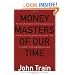 Money Masters of Our Time