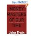 Money Masters of Our Time