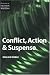 Elements of Writing Fiction - Conflict, Action and Suspense (Elements of Fiction Writing)