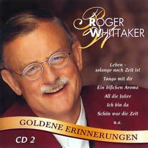 Roger Whittaker - Goldene Erinnerungen - Zortam Music