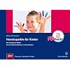 Hom�opathie f�r Kinder: Die wichtigsten Mittel f�r die Apotheke