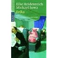 Erika: oder Der verborgene Sinn des Lebens