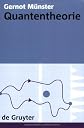 Quantentheorie (de Gruyter Lehrbuch) (German Edition)