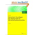 Elementare Grundlagen der Mathematik f�r Wirtschaftswissenschaftler