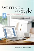 Writing with Style: APA Style Made Easy