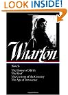 Novels: The House of Mirth / The Reef / The Custom of the Country / The Age of Innocence (Library of America)