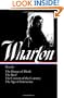 Novels: The House of Mirth / The Reef / The Custom of the Country / The Age of Innocence (Library of America)
