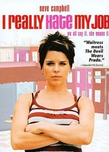 I Really Hate My Job [2007] (REGION 1) (NTSC)