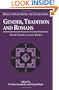 Gender, Tradition, and Romans: Shared Ground, Uncertain Borders (Romans Through History & Culture)