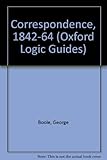 The Boole-De Morgan correspondence 1842-1864
